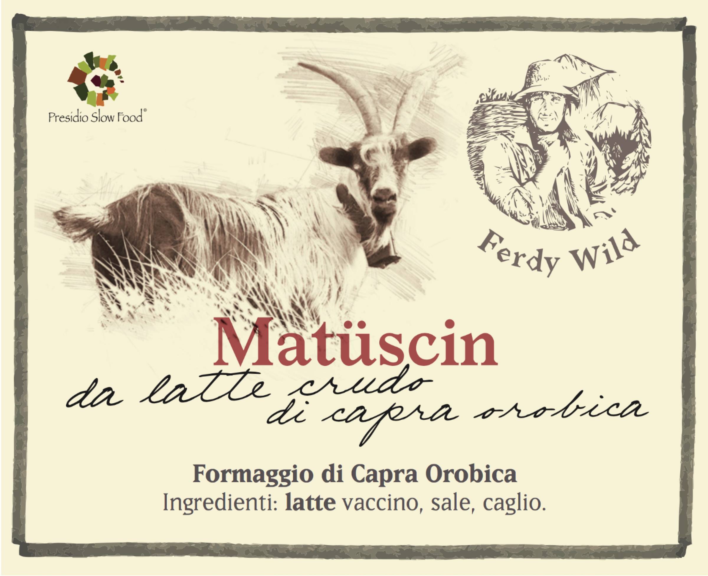 "Matuscin" di Capra Orobica: lo champagne dei formaggi!